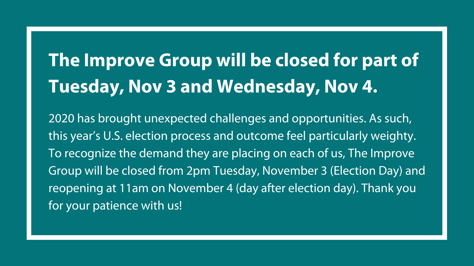 Election Day Office Closure The Improve Group